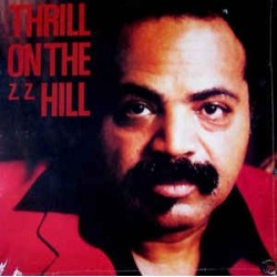 Z.Z. Hill-Thrill On The Z.Z. Hill