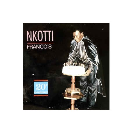 Nkotti Francois-20e Anniversaire