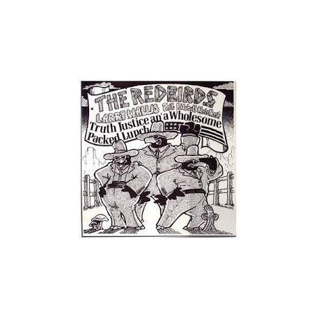 Redbirds (Larry Wallis, Phil Mitchell & Chris North)-Truth, Justice And A Wholesome Packed Lunch