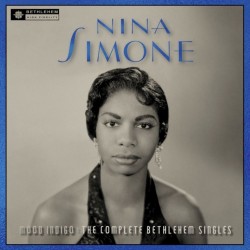Nina Simone-Mood Indigo: The Complete Bethlehem Singles