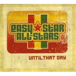 Easy Star All-Stars-Until That Day