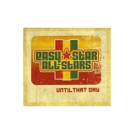 Easy Star All-Stars-Until That Day