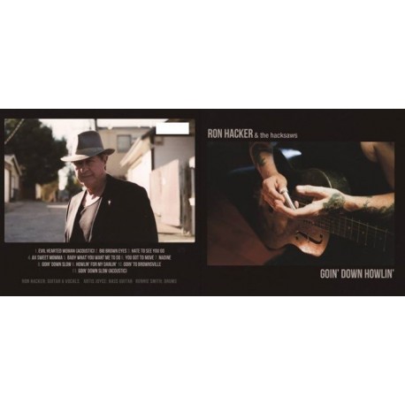 Ron Hacker & The Hacksaws - Goin' Down Howlin'