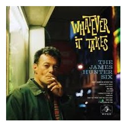 James Hunter Six-Whatever It Takes