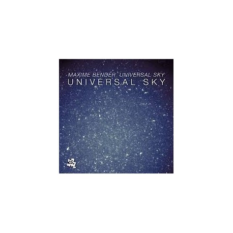 Maxime Bender Universal Sky-Universal Sky