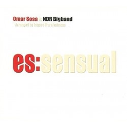 Omar Sosa & NDR Bigband-Es:Sensual