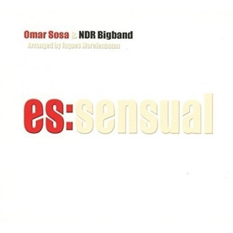 Omar Sosa & NDR Bigband-Es:Sensual