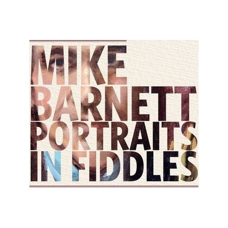 Mike Barnett-Portraits In Fiddles