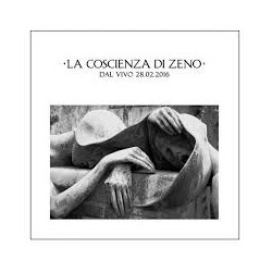 La Coscienza Di Zeno-Il Giro Del Cappio Dal Vivo 28.02.2016