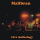 Malibran-Live Anthology