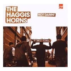 Haggis Horns-Hot Damn!