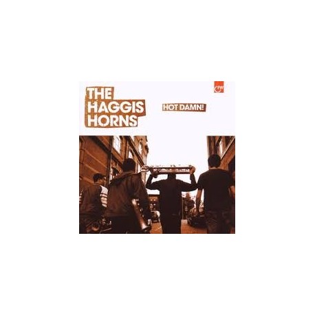 Haggis Horns-Hot Damn!