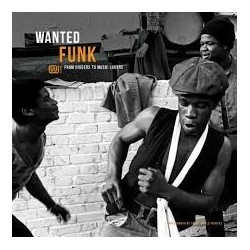 Soul / Funky Artisti Vari-Wanted Funk from Diggers To Music Lovers