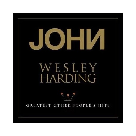John Wesly Harding-Greatest Other People's Hits