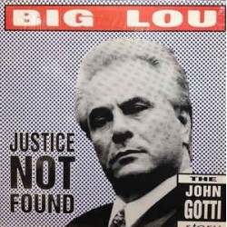 Big Lou-Justice Not Found