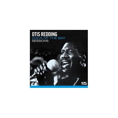 Otis Redding-Dock Of The Bay Sessions