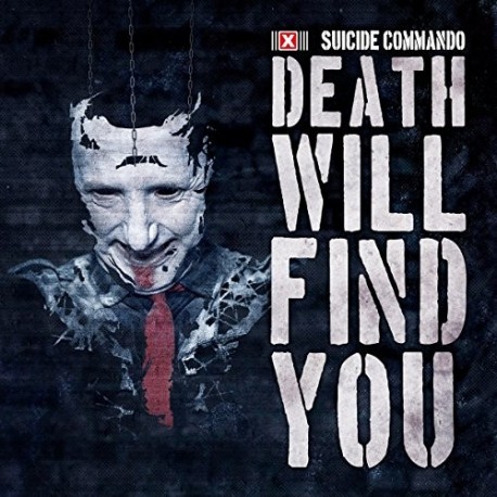 Suicide Commando-Death Will Find You