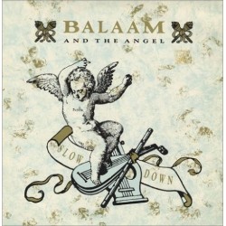 Balaam & The Angel-Slow Down