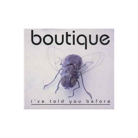 Boutique-I've Told You Before