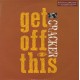 Cracker-Get Off This