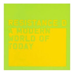 Resistance D-A Modern World Of Today