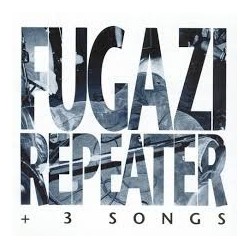 Fugazi-Repeater+3 Songs