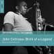 John Coltrane-Birth Of A legend