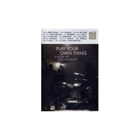 Jazz Artisti Vari-play Your Own Thing A Story Of Jazz In Europe