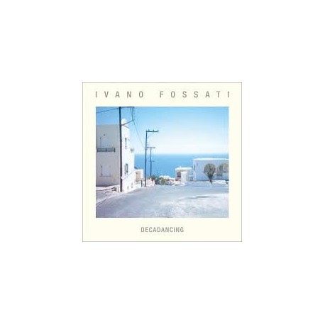 Ivano Fossati-Decadancing