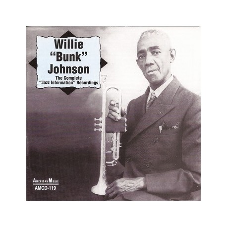 Bunk Johnson-Complete Information Reco