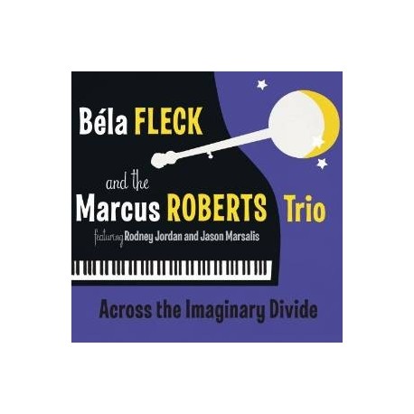 Bela Fleck-Across The Imaginary Divide