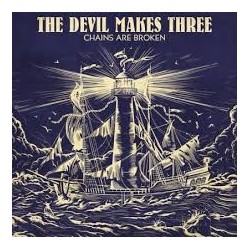 Devil Makes Three-Chains Are Broken