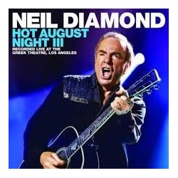 Neil Diamond-Hot August Night III
