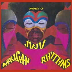 Oneness Of Juju-African Rhythms