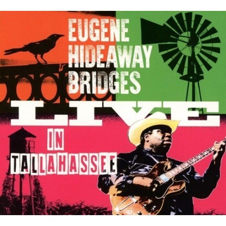 Eugene 'Hideaway' Bridges-Live In Tallahassee