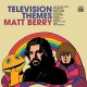Matt Berry-Television Theme