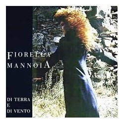 Fiorella Mannoia-Di Terra E Di Vento