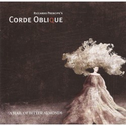 Corde Oblique-A Hail Of Bitter Almonds