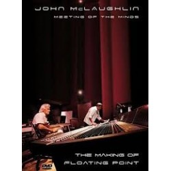 John McLaughlin-Meeting Of The Minds (The Making Of Floating Point)