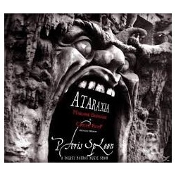 Ataraxia (MAdame Bistouri & Circuz Kump)-Paris Spleen