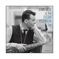 Stan Getz& Oscar peterson Trio-Stan Getz& Oscar peterson Trio-