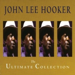 John Lee Hooker-Ultimate Collection