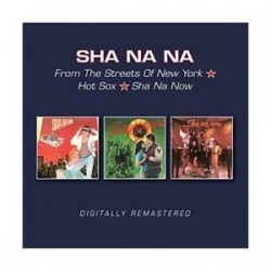 Sha Na Na-From The Streets Of New York/Hot Sox/Sha Na Now