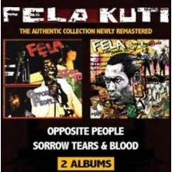 Fela Anikulapo Kuti-Opposite People/Sorrow Tears & Blood