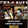 Fela Anikulapo Kuti-Opposite People/Sorrow Tears & Blood