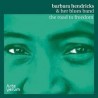 Barbara Hendricks & The Her Blues Band-Road To Freedom