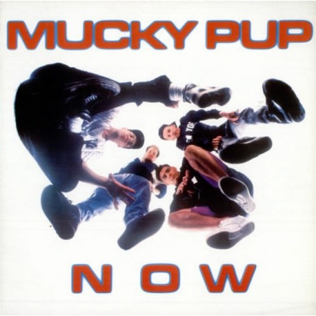 Mucky Pup-Now
