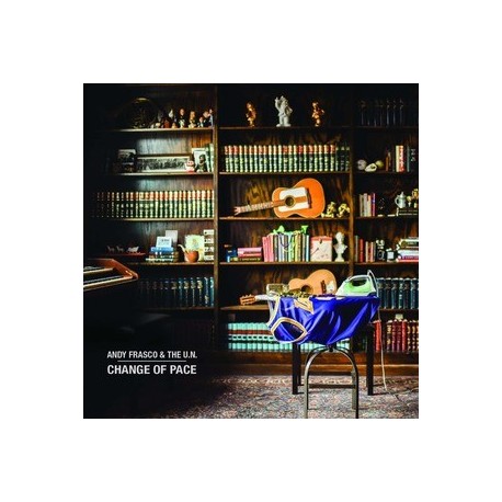 Andy Frasco And The U.N.-Change Of Pace