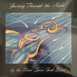 Disco Space Funk Band-Journey Through The Night