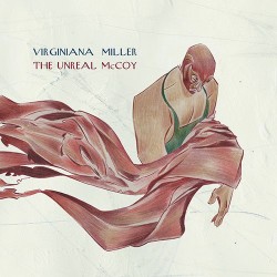 Virginiana Miller-Unreal McCoy